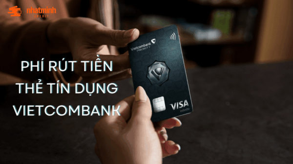 Rút tiền thẻ tín dụng Vietcombank